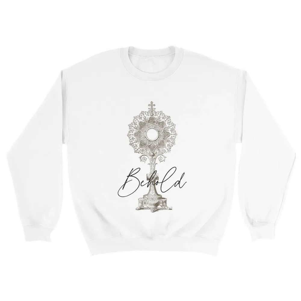 Behold Eucharist Sweatshirt | Hoodie
