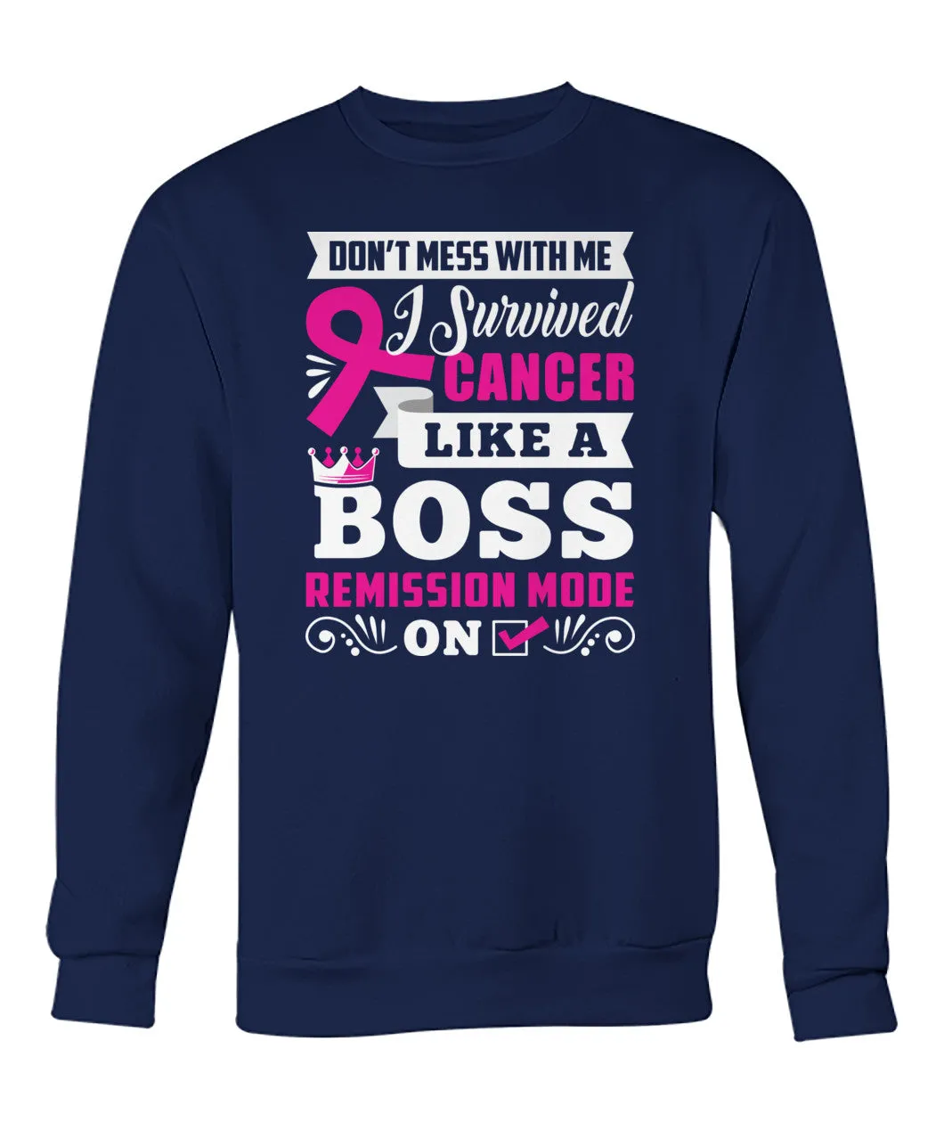 Don't Mess With Me I Survived Cancer Hoodies and Sweatshirts