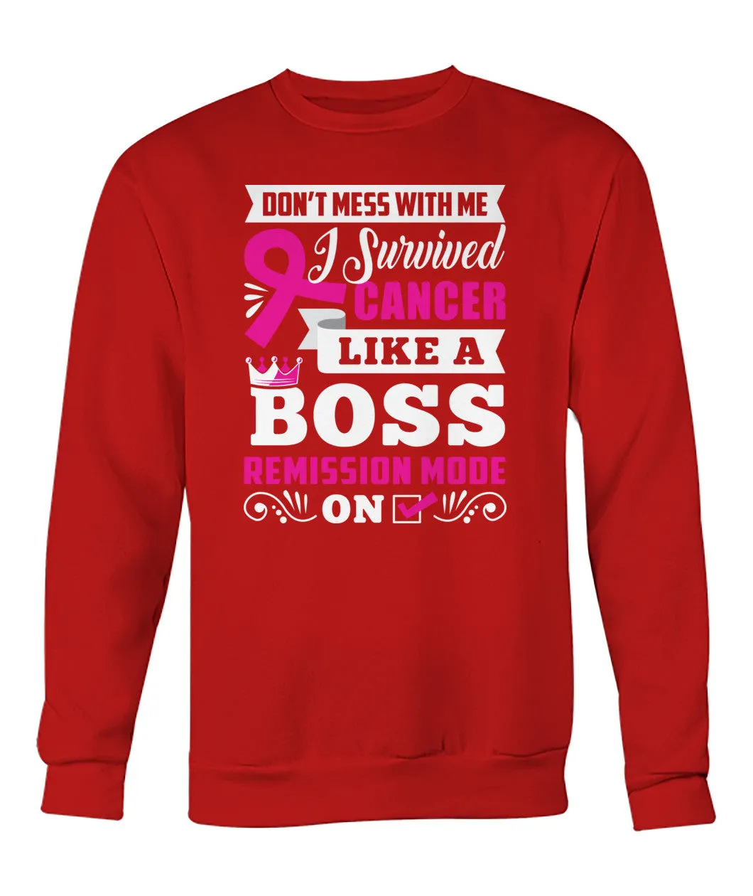 Don't Mess With Me I Survived Cancer Hoodies and Sweatshirts