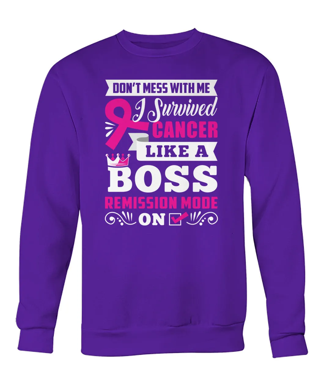 Don't Mess With Me I Survived Cancer Hoodies and Sweatshirts
