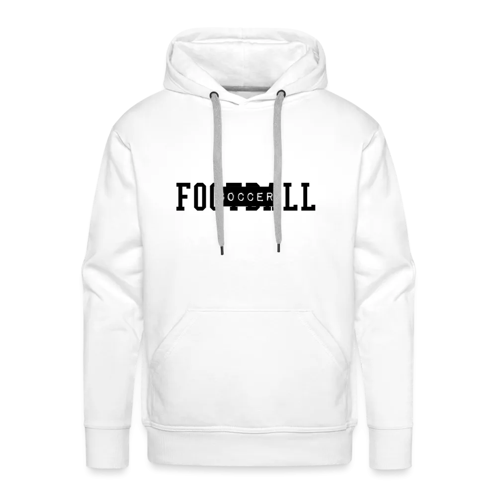 It's Called Soccer Hoodie