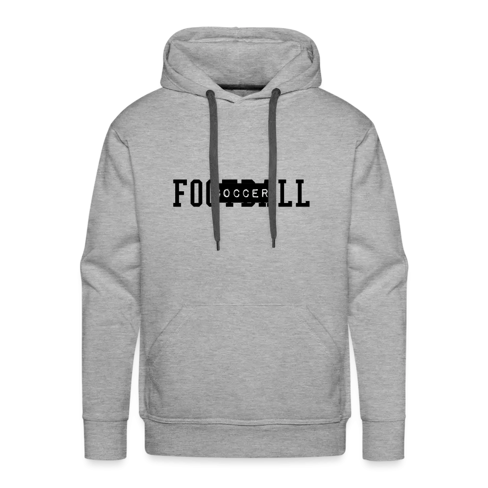 It's Called Soccer Hoodie