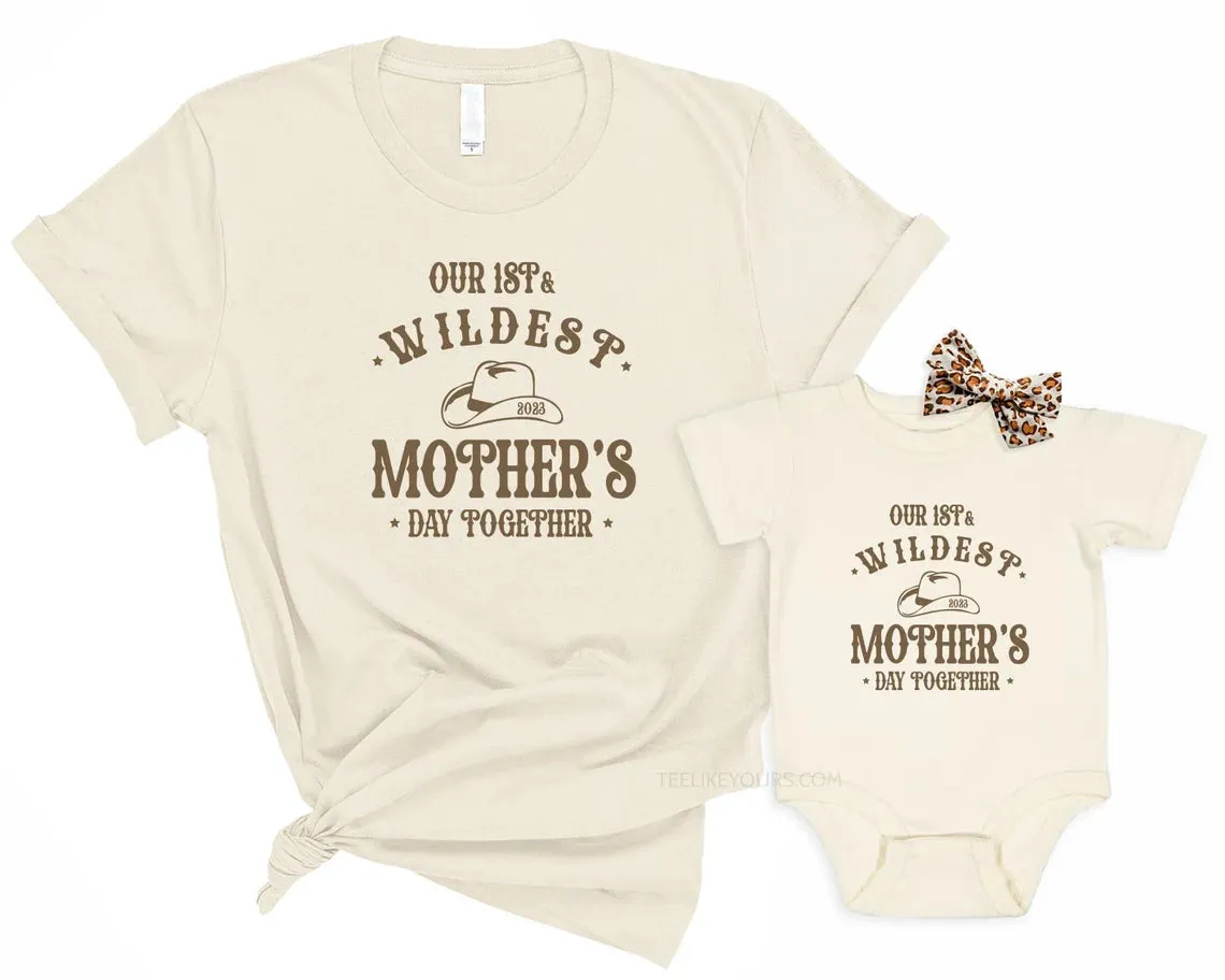 Our 1st & Wildest Mother's Day Together. Retro Mama Baby First Mother's Day matching shirts. Wild West Shirts. Wild West Country Western Tee