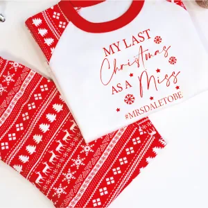 Personalised My Last Christmas As a Miss Pyjamas