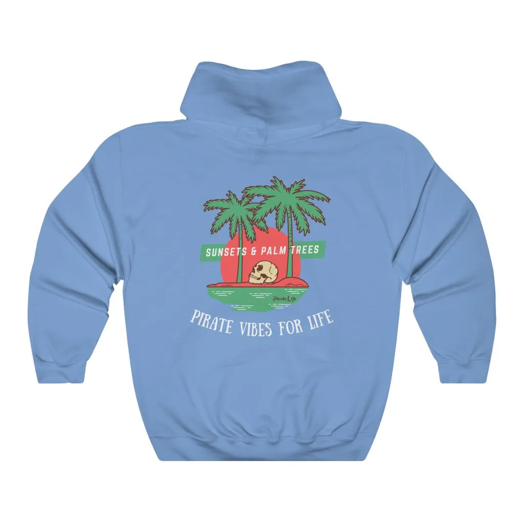 Pirate Vibes for Life Hoodie