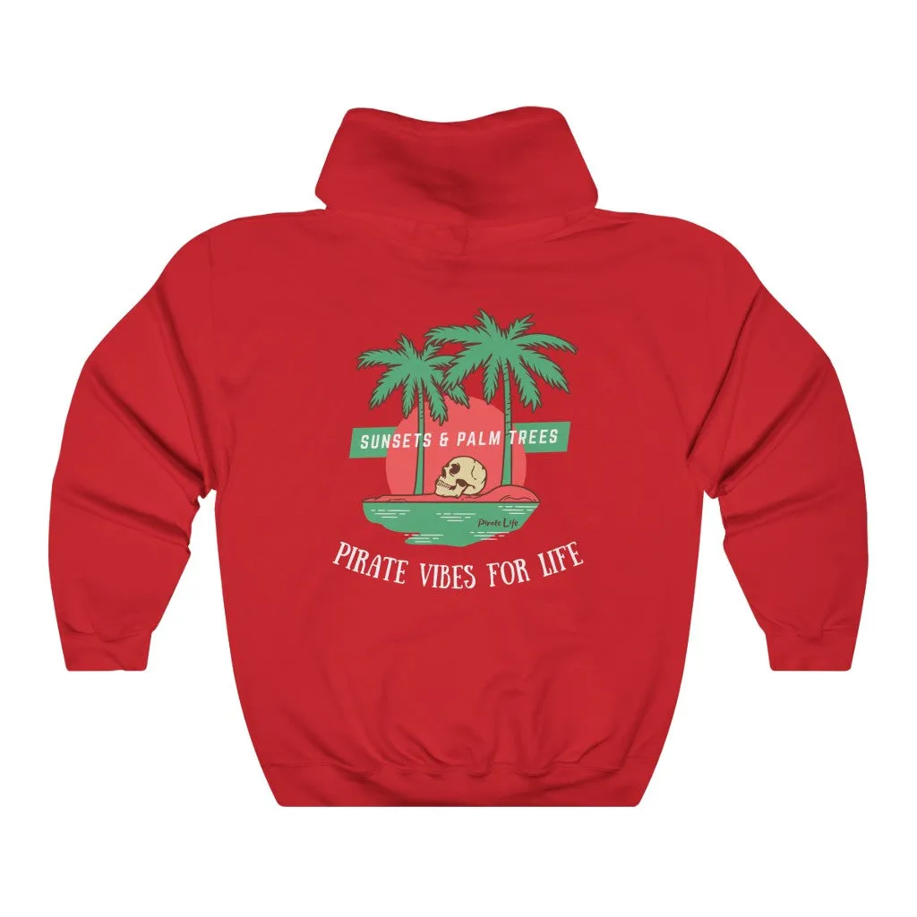 Pirate Vibes for Life Hoodie