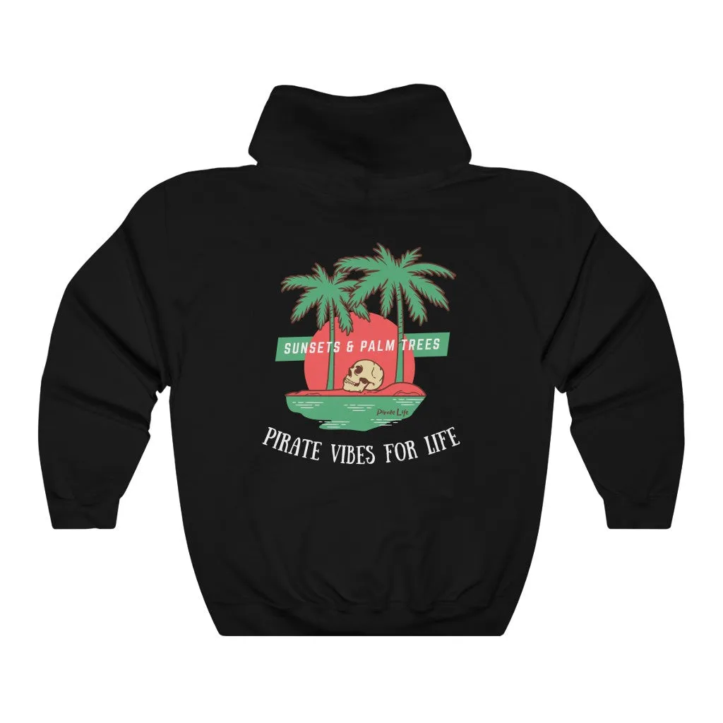 Pirate Vibes for Life Hoodie