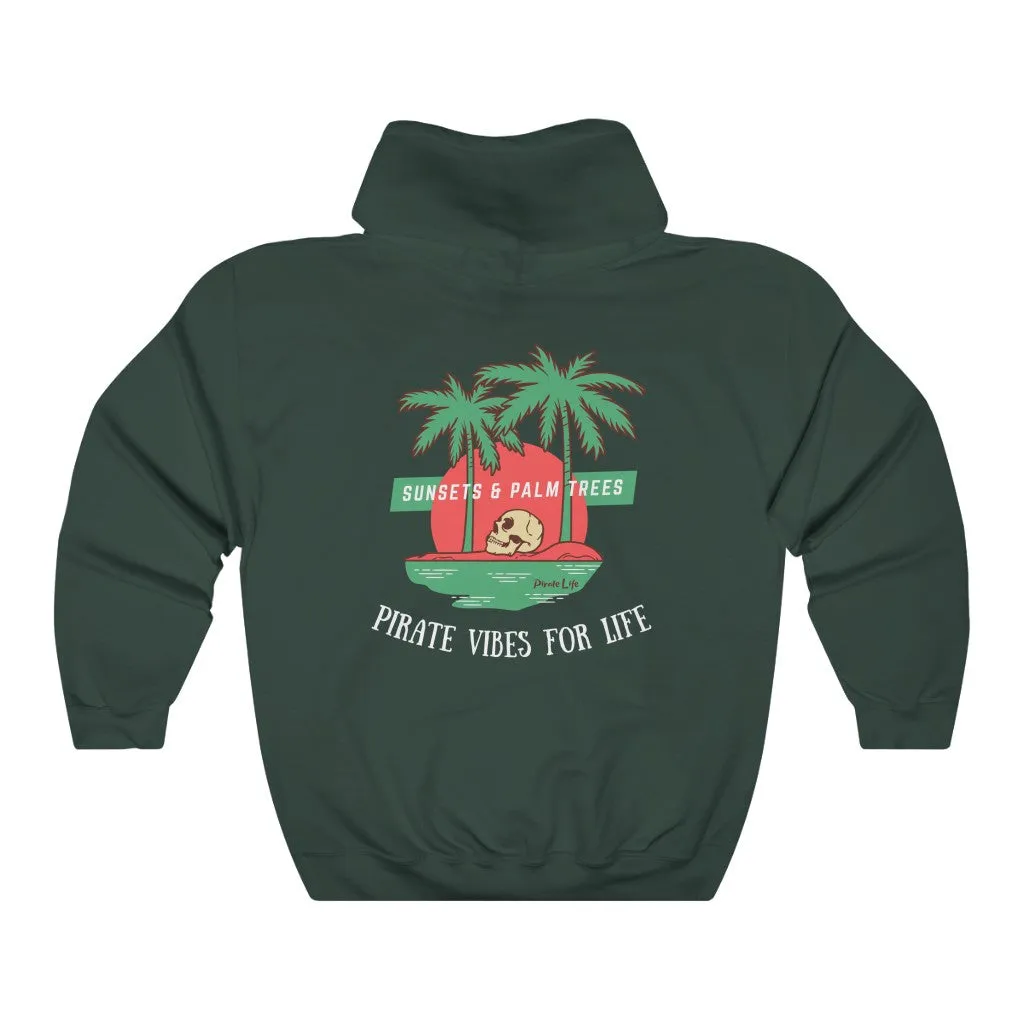 Pirate Vibes for Life Hoodie