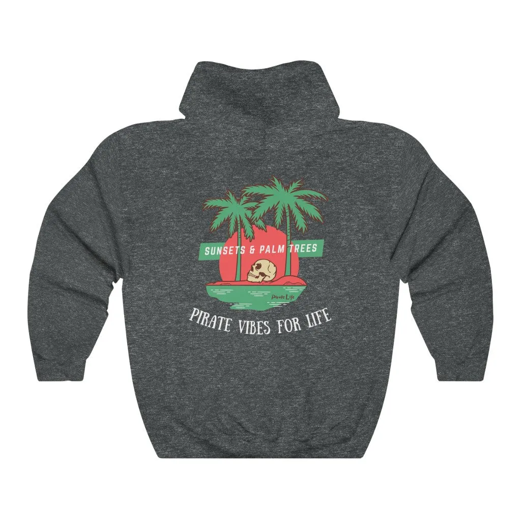 Pirate Vibes for Life Hoodie