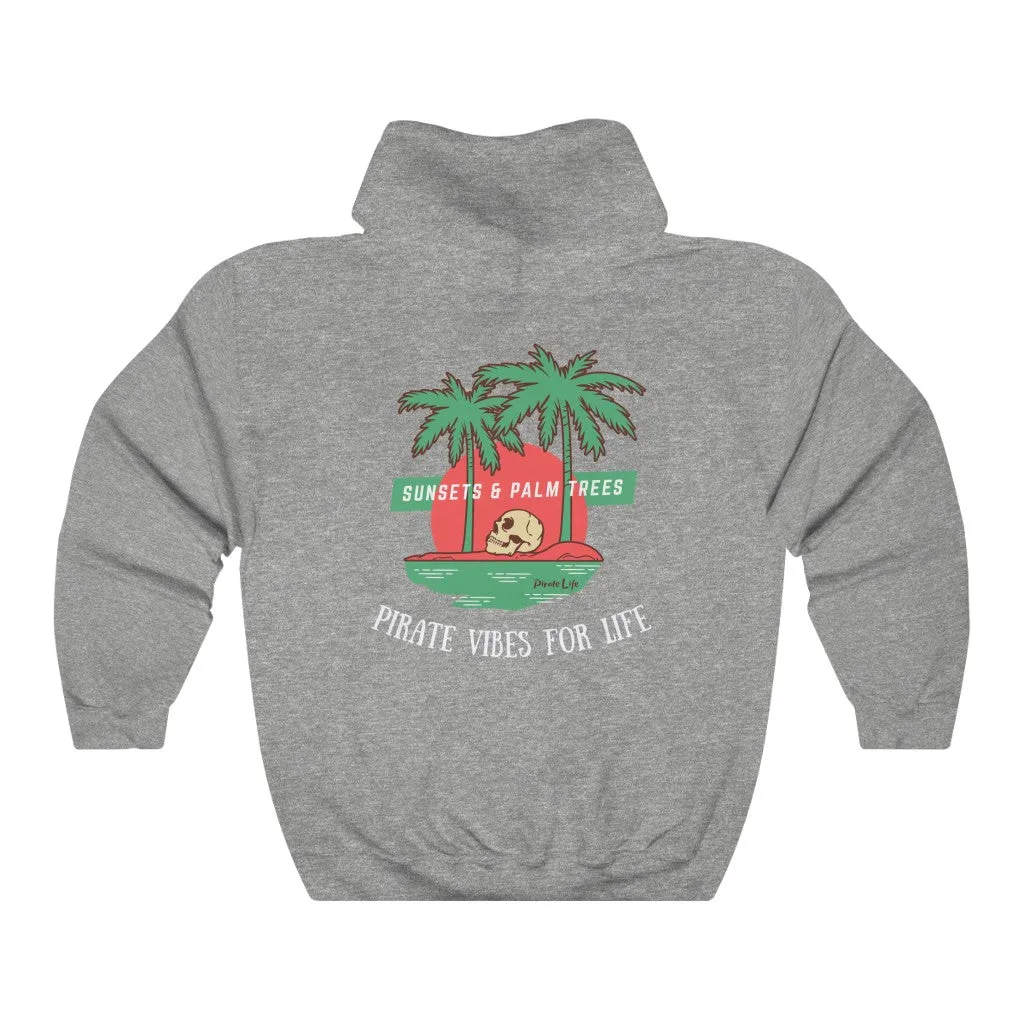 Pirate Vibes for Life Hoodie