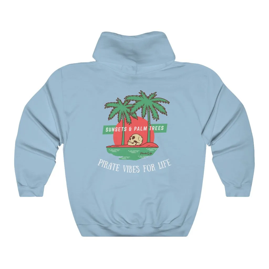 Pirate Vibes for Life Hoodie