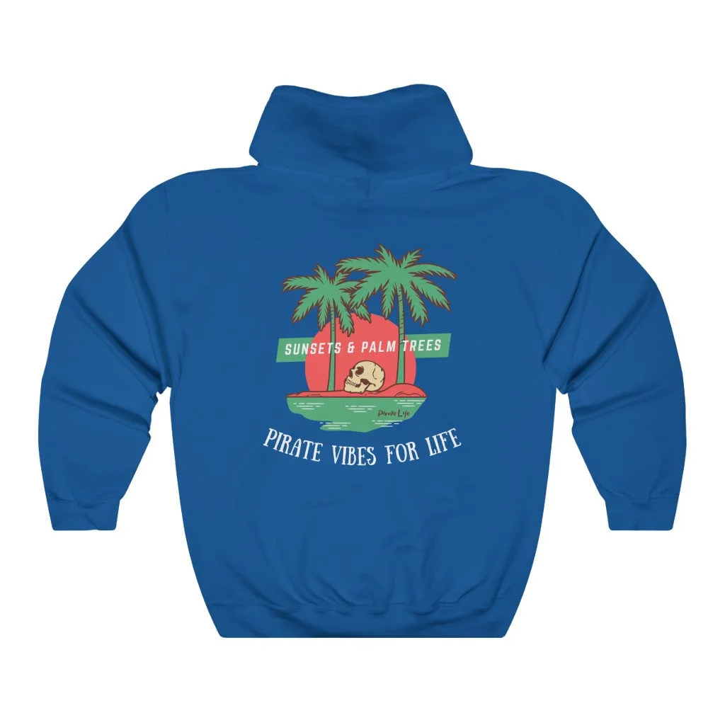 Pirate Vibes for Life Hoodie