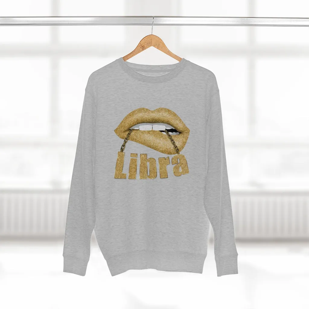Proudly Libra  Sweatshirt