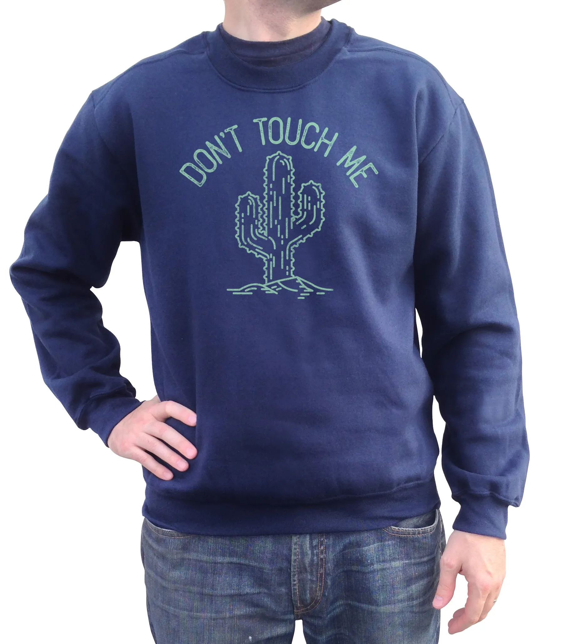 Unisex Don't Touch Me Cactus Sweatshirt