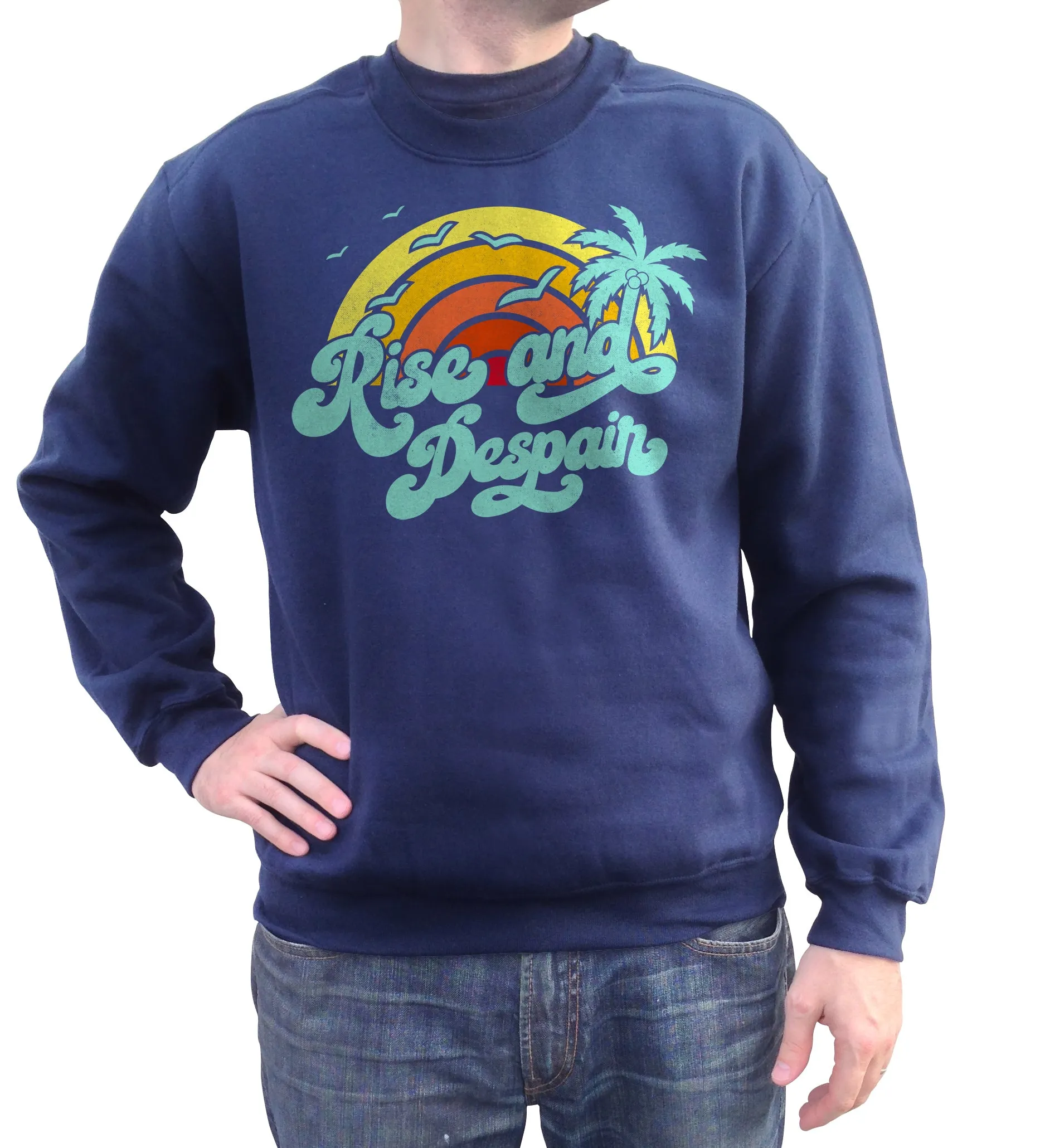 Unisex Rise and Despair Sweatshirt