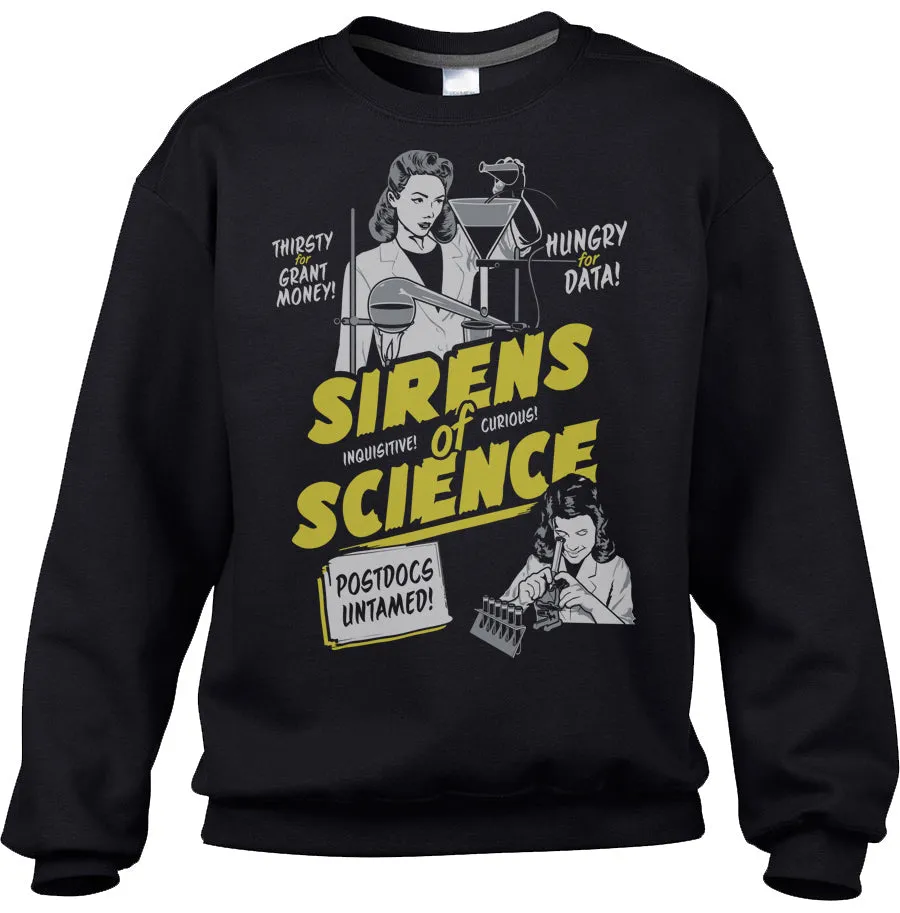 Unisex Sirens of Science Sweatshirt - By Ex-Boyfriend