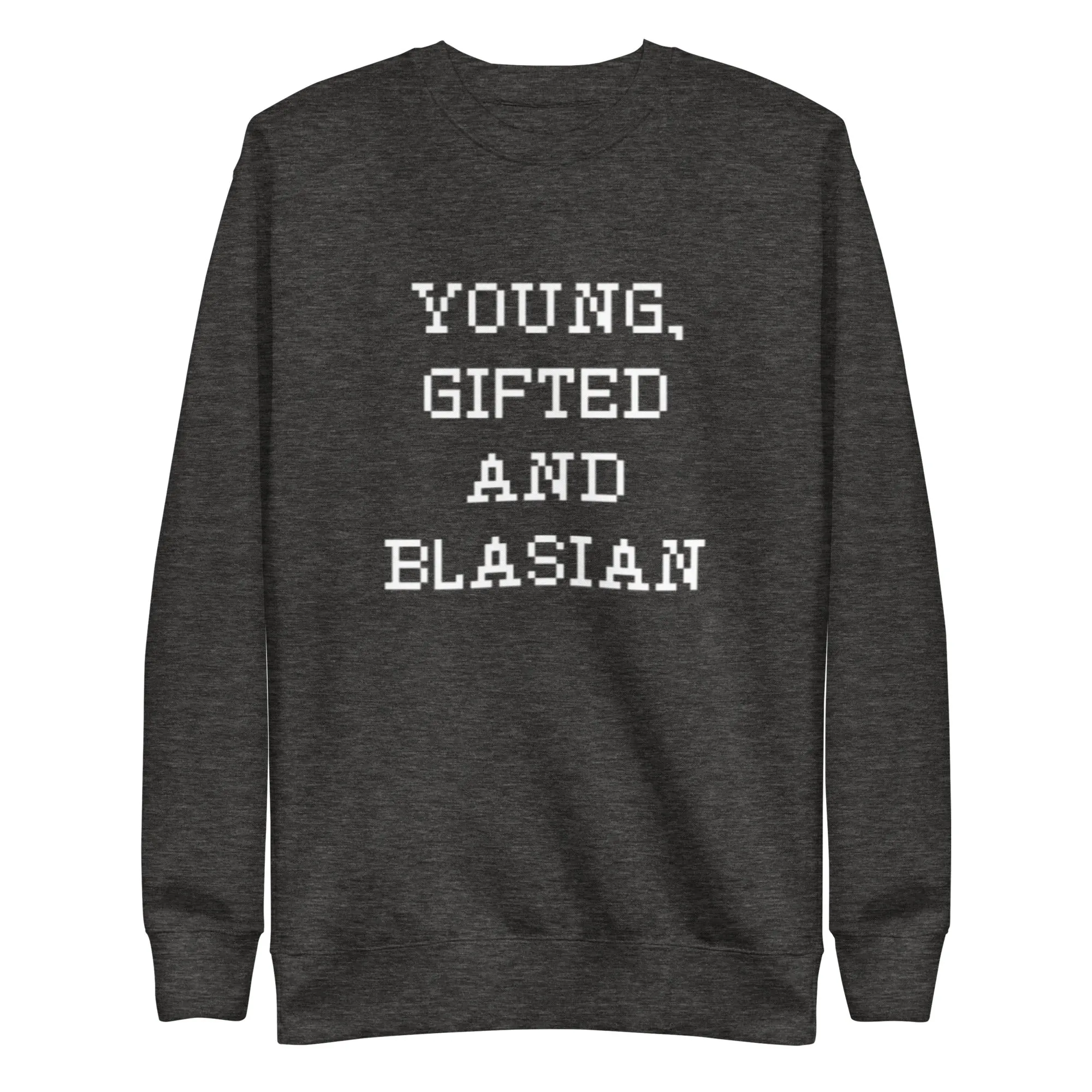 Young, Gifted and Blasian Sweatshirt