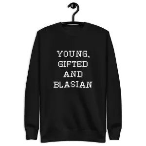 Young, Gifted and Blasian Sweatshirt